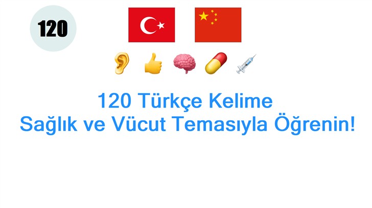 120 Türkçe Kelime: Sağlık ve Vücut Temasıyla Öğrenin!